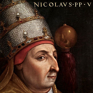 NICHOLAS V, THE FIRST PAPAL PATRON OF LITERATURE AND THE FINE ARTS, 